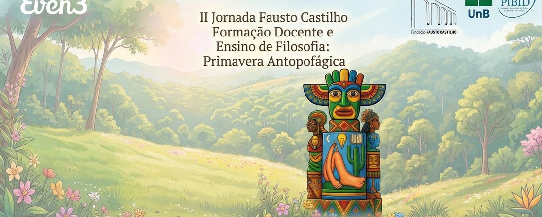 II Jornada Fausto Castilho - Formação Docente e Ensino de Filosofia
