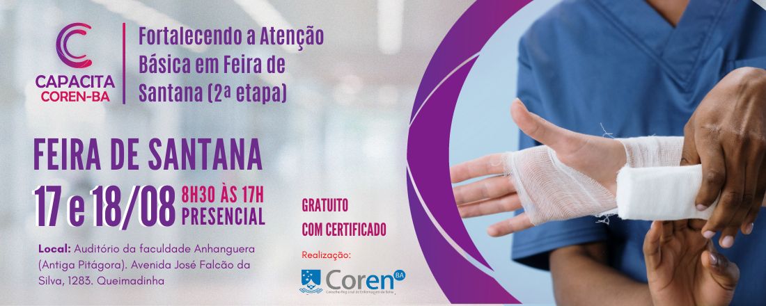 Capacita Coren-BA: Fortalecendo a Atenção Básica em Feira de Santana (segunda etapa)