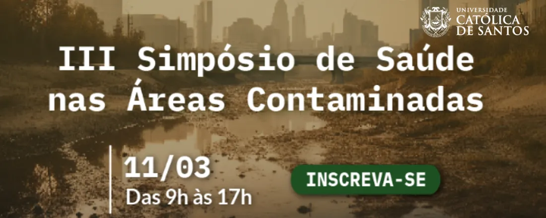 III Simpósio de Saúde nas Áreas Contaminadas