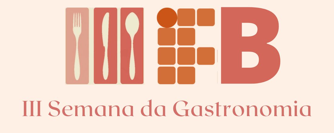 III Semana da Gastronomia IFB