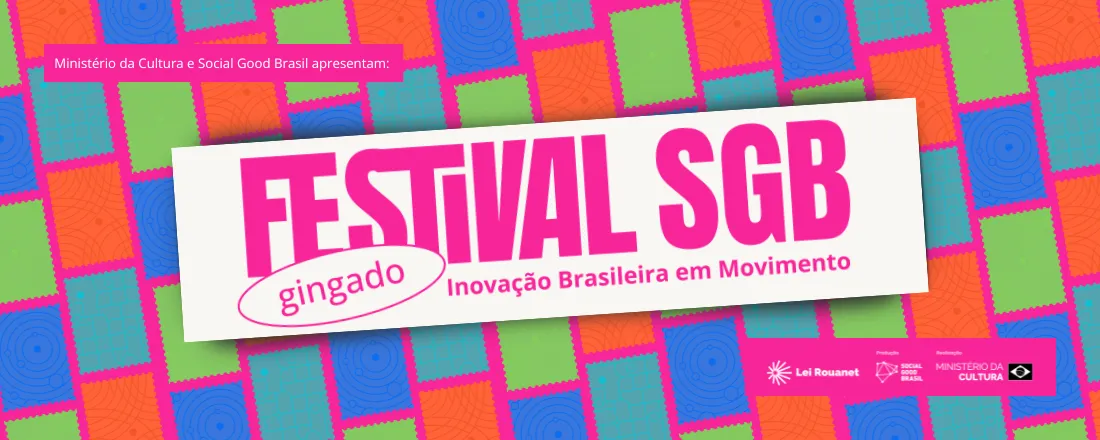 Festival Social Good Brasil 2026