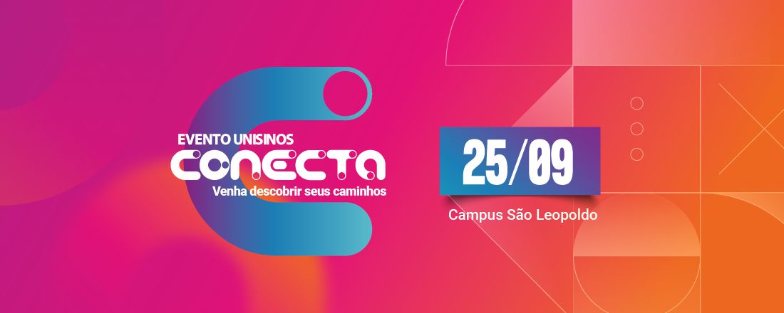 Evento Unisinos Conecta