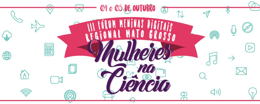 III Fórum Meninas Digitais - Regional Mato Grosso