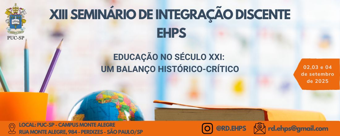 XIII Seminário de Integração Discente do PPG Educação: História, Política, Sociedade