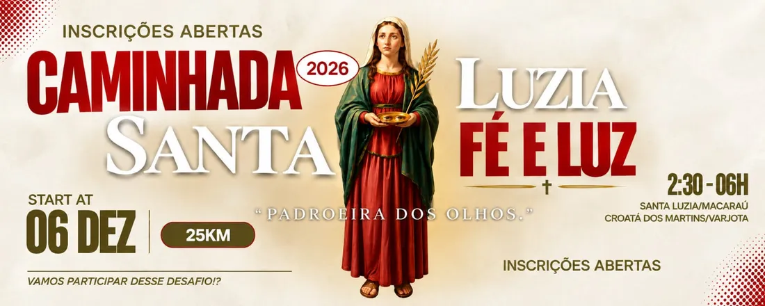 Caminha de Fé e Luz - Santa Luzia