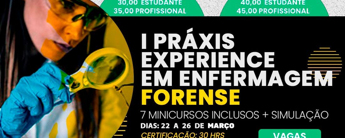 I PRÁXIS EXPERIENCE EM ENFERMAGEM FORENSE