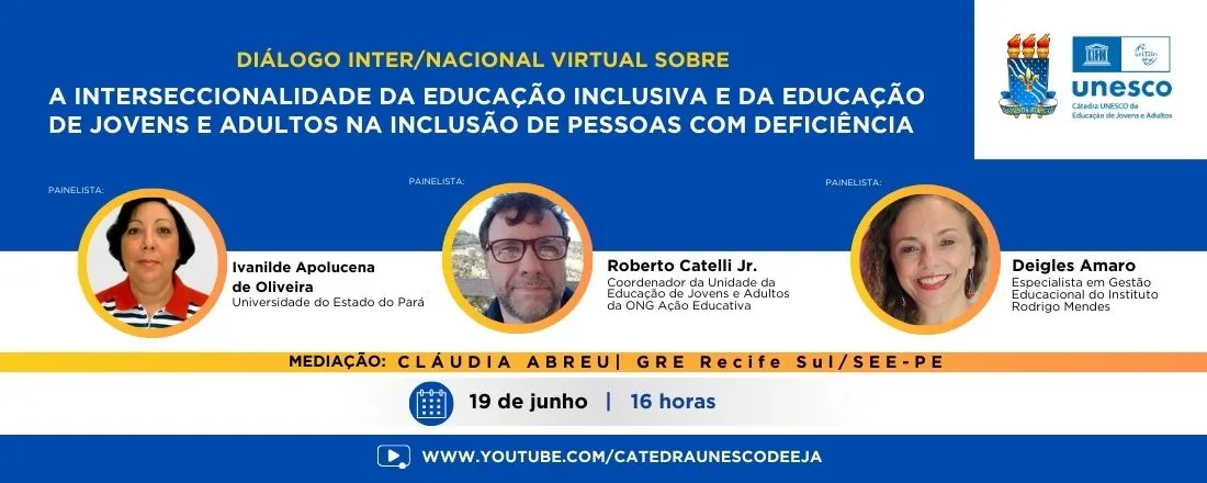 Diálogo: A interseccionalidade da Educação Inclusiva e da Educação de Jovens e Adultos na inclusão de pessoas com deficiência