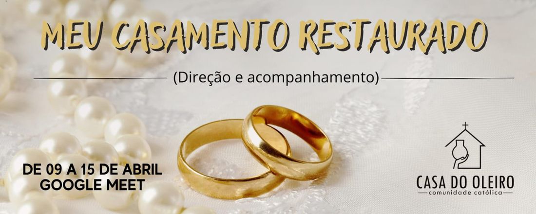 MEU CASAMENTO RESTAURADO