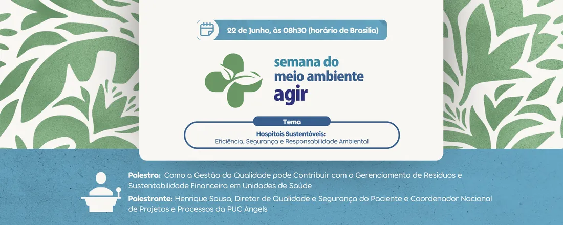 Semana de Meio Ambiente Agir [22 de Junho]
