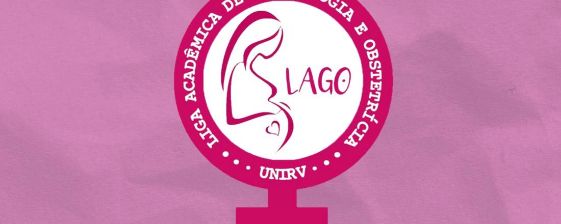 I Jornada de Ginecologia e Obstetrícia e II Curso Introdutório da Liga Acadêmica de Ginecologia e Obstetrícia