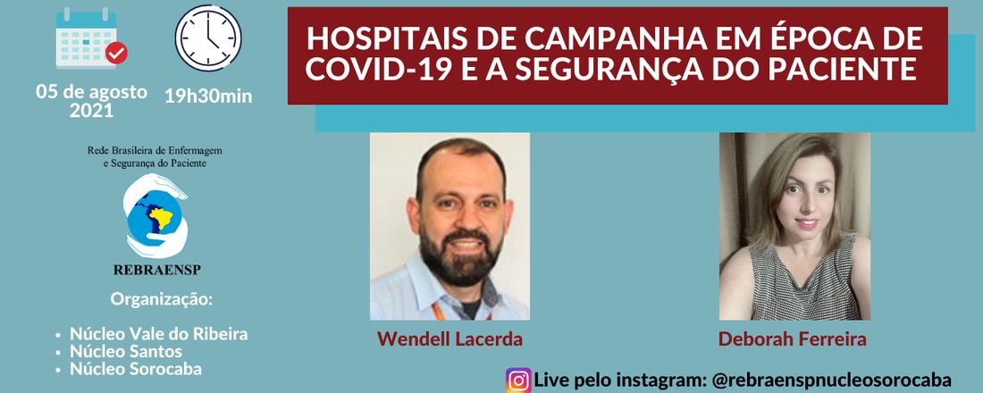 HOSPITAIS DE CAMPANHA EM ÉPOCA DE COVID-19 E A SEGURANÇA DO PACIENTE