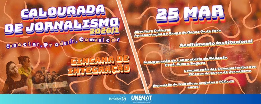 Calourada de Jornalismo: Conectar, Produzir, Comunicar