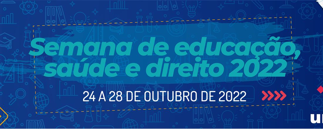 Semana de Educação, Saúde e Direito 2022