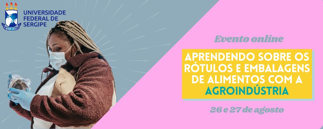 APRENDENDO SOBRE OS RÓTULOS E EMBALAGENS DE ALIMENTOS COM A AGROINDÚSTRIA