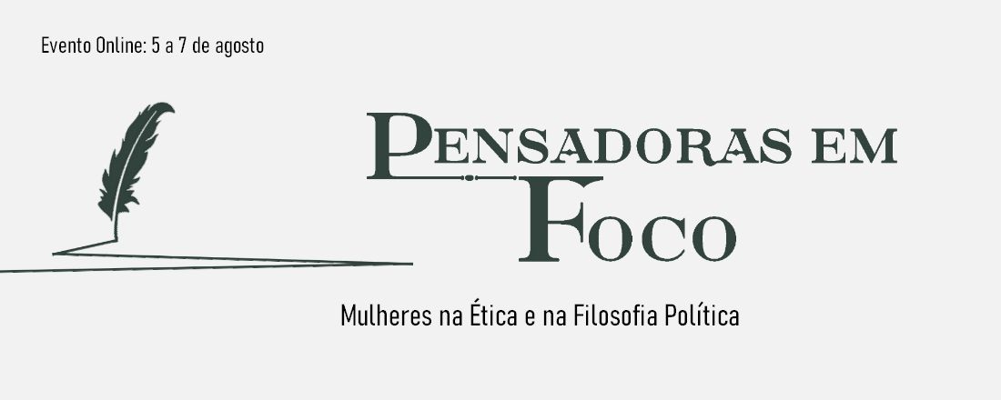 I Congresso Nacional Pensadoras em Foco: Mulheres na Ética e Filosofia Política