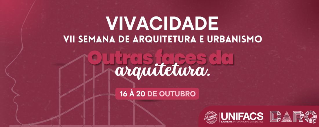 VIVACIDADE - Outras faces da Arquitetura