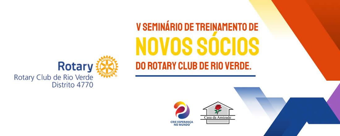 V Seminário de Treinamento Novos Sócios do Rotary Club de Rio Verde