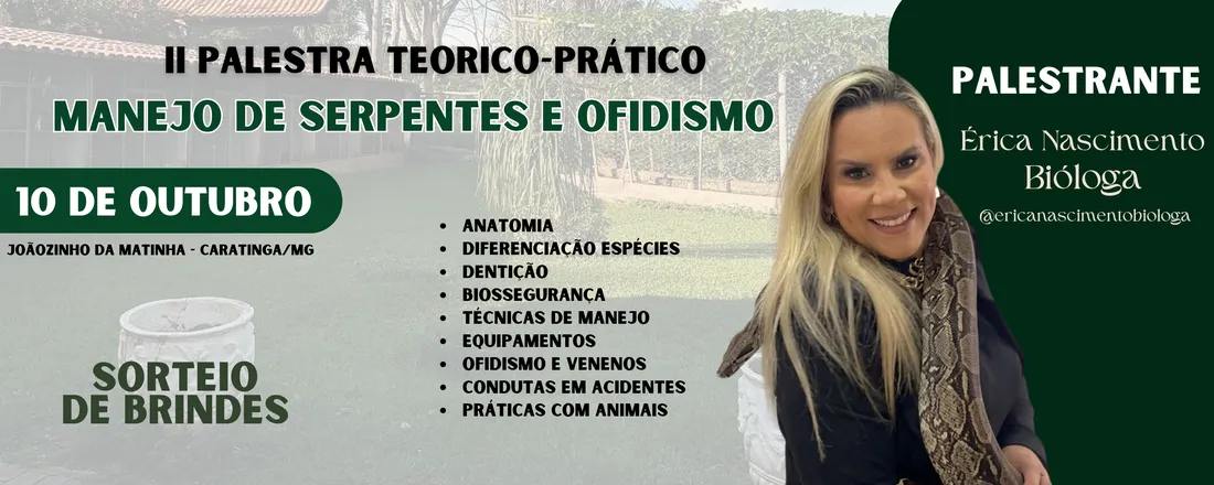 II Palestra Teórico-Prático Manejo de Serpentes e Ofidismo