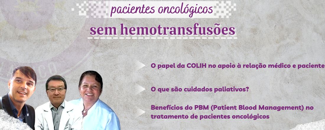 Como tratar pacientes oncológicos sem hemotransfusões