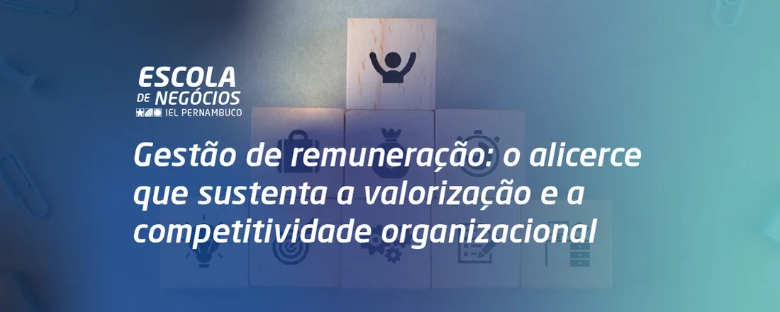 FUNDAMENTOS DA REMUNERAÇÃO: ESTRUTURA, CARGOS E SALÁRIOS