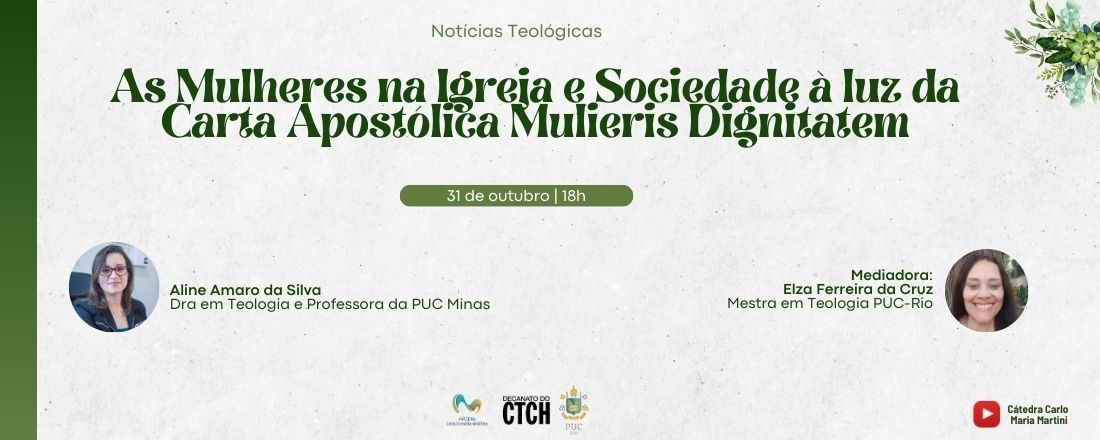 As Mulheres na Igreja e Sociedade à luz da Carta Apostólica Mulieris Dignitatem