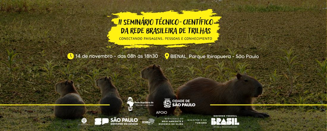 2° Seminário Técnico Científico da Rede Brasileira de Trilhas