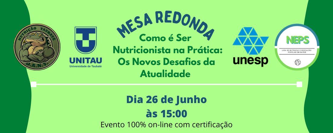 Como é ser nutricionista na Prática: os novos desafios da atualidade.