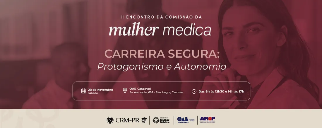 II Encontro da Comissão da Mulher Médica do CRM-PR
