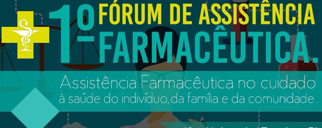 1º Fórum de Assistência Farmacêutica do Piauí