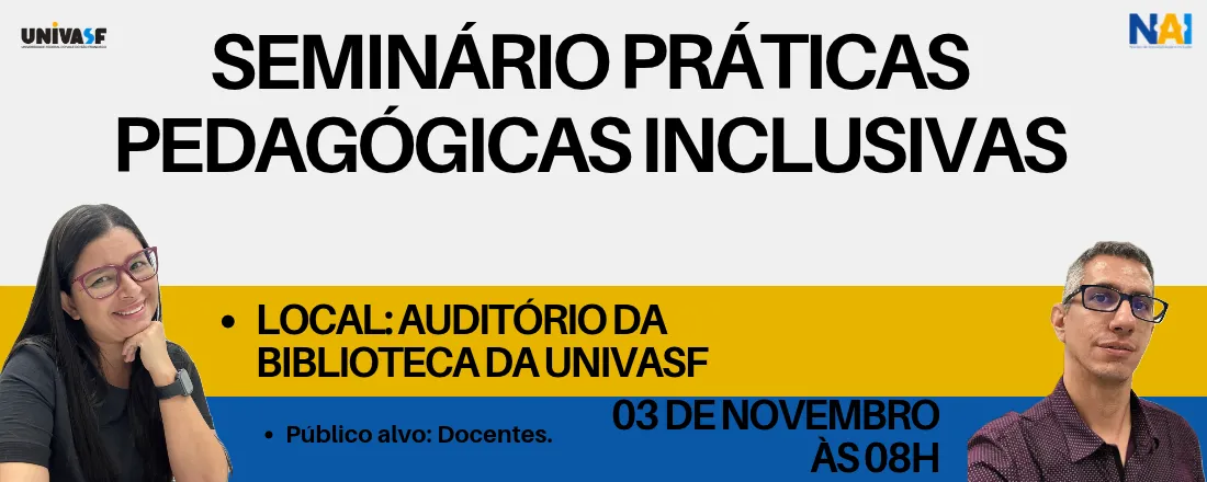 Seminário Práticas Pedagógicas Inclusivas