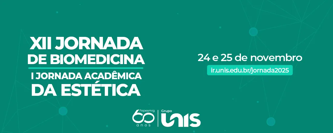 XVII Jornada de Biomedicina e I Jornada Acadêmica da Estética