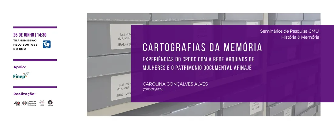 Seminários de Pesquisa CMU: História e Memória - CMU 40 ANOS VII