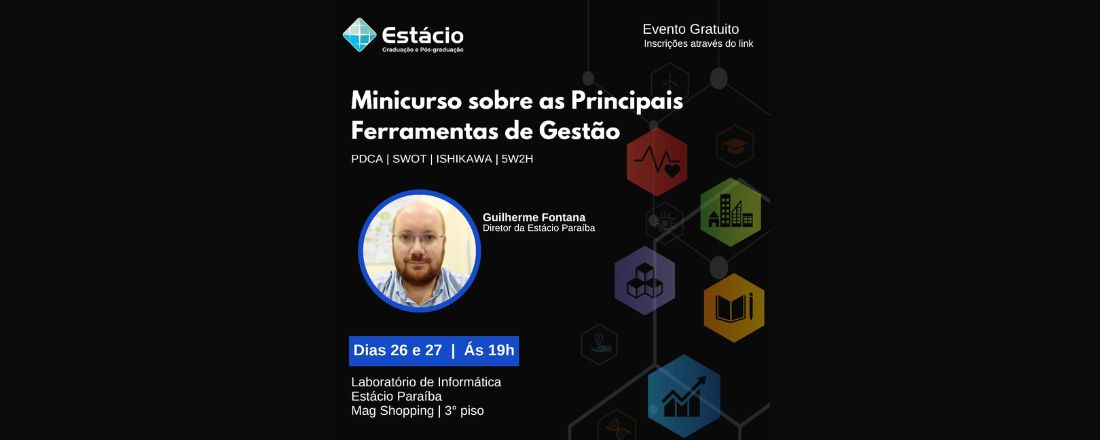 MINICURSO SOBRE AS PRINCIPAIS FERRAMENTAS DE GESTÃO