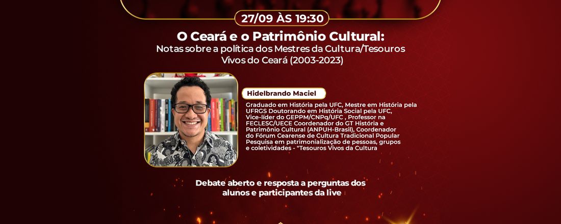 O Ceará e O patrimônio Cultural: Notas sobre a política dos Mestres da Cultura/Tesouros Vivos do Ceará