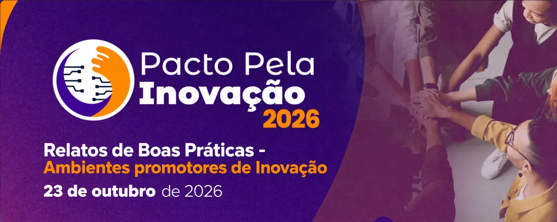Encontro de Ambientes Promotores de Inovação – Semana de Inovação de Cascavel 2026