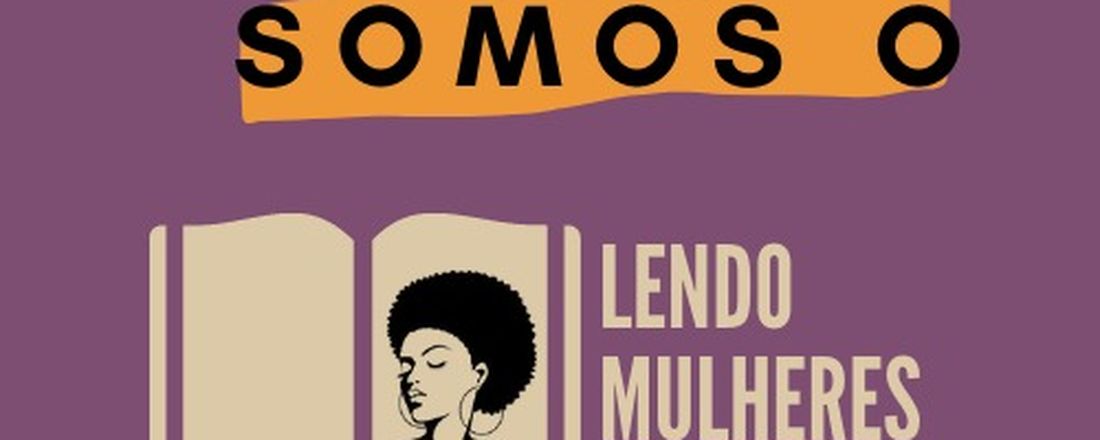 Lendo mulheres negras Mulheres lendo Negras: encontro com a palavra