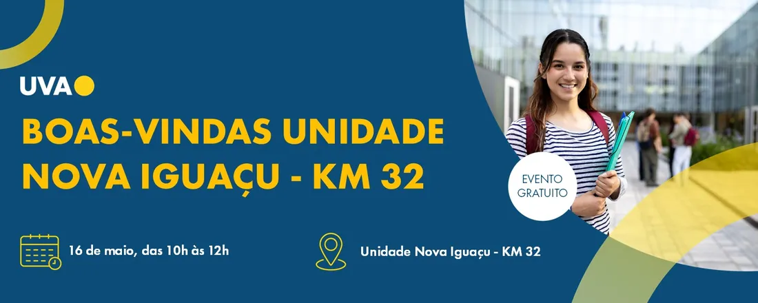 BOAS-VINDAS UNIDADE NOVA IGUAÇU-KM32