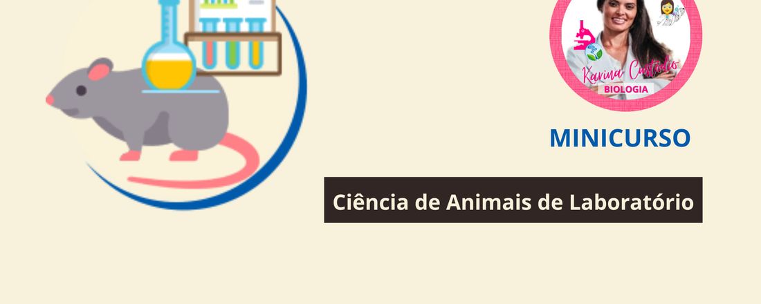 Minicurso de Ciência de Animais de Laboratório