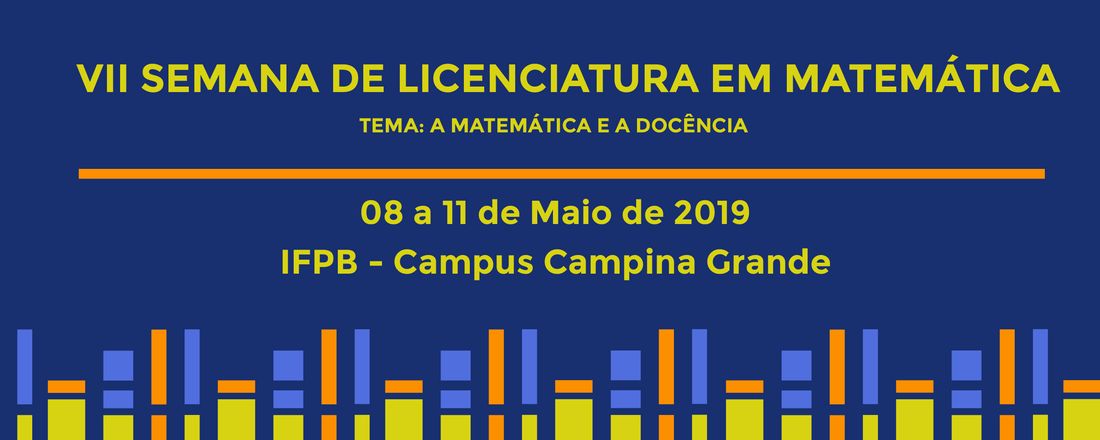 VII Semana de Licenciatura em Matemática