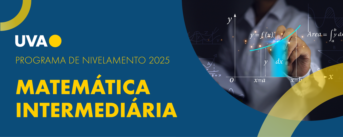 PROGRAMA DE NIVELAMENTO - TURMA DE MATEMÁTICA INTERMEDIÁRIA 2025.1.2