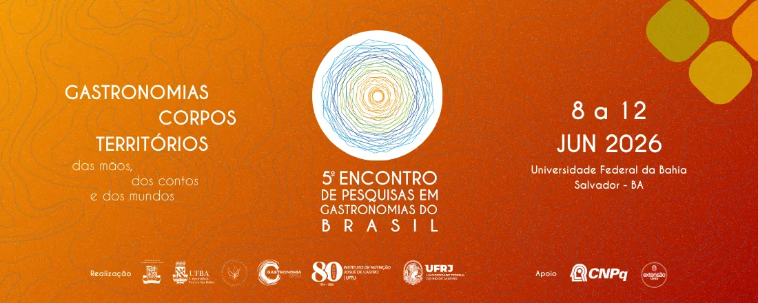 5º Encontro de Pesquisas em Gastronomias do Brasil