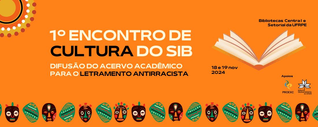 1º Encontro de Cultura do SIB: Difusão do acervo acadêmico para o letramento antirracista