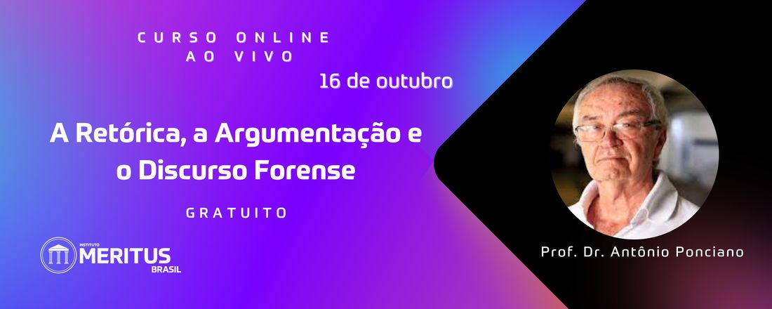 A Retórica, a Argumentação e o Discurso Forense