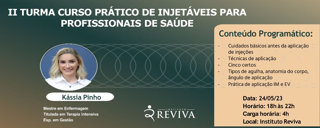 II TURMA CURSO PRATICO DE INJETAVEIS PARA PROFISSIONAIS DA SAUDE