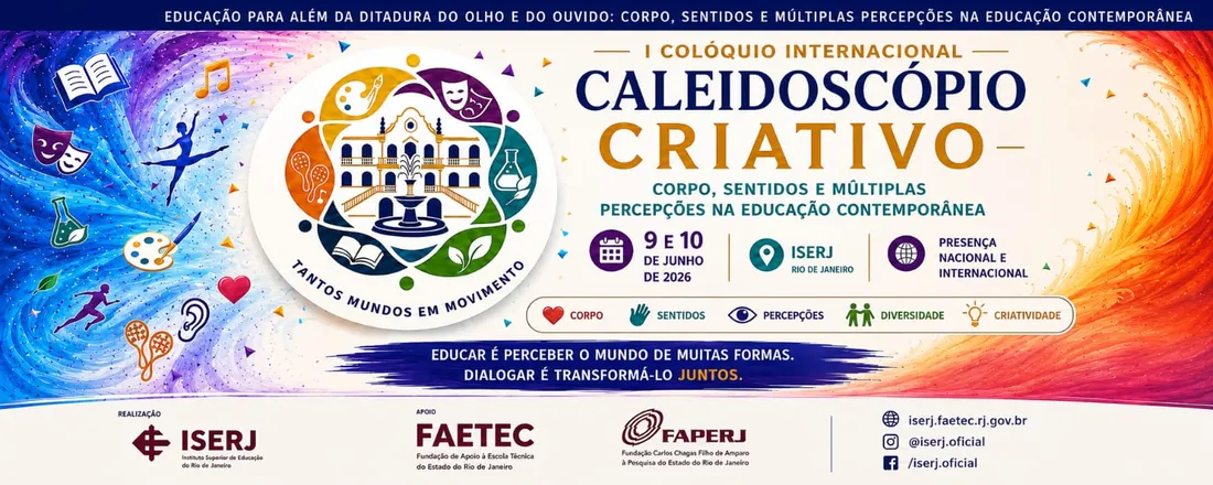 I Colóquio Internacional Caleidoscópio Criativo ISERJ 2026