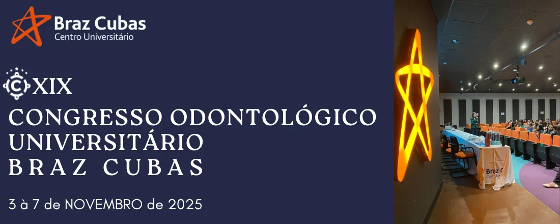 XIX CONGRESSO ODONTOLÓGICO UNIVERSITÁRIO BRAZ CUBAS