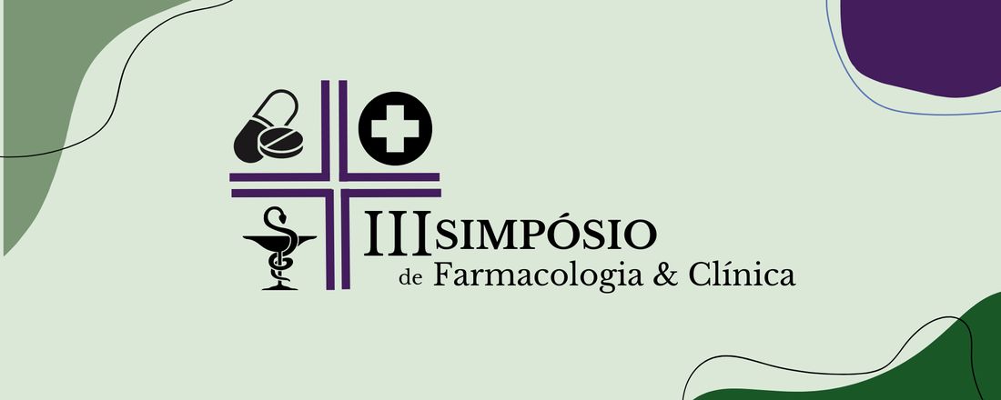 III Simpósio Anual da Liga Acadêmica de Farmacologia e Clínica da Universidade Estadual de Londrina