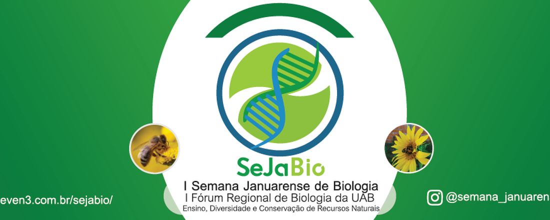 I Semana Januarense de Biologia - SeJaBio  e  I Fórum Regional de Biologia da UAB