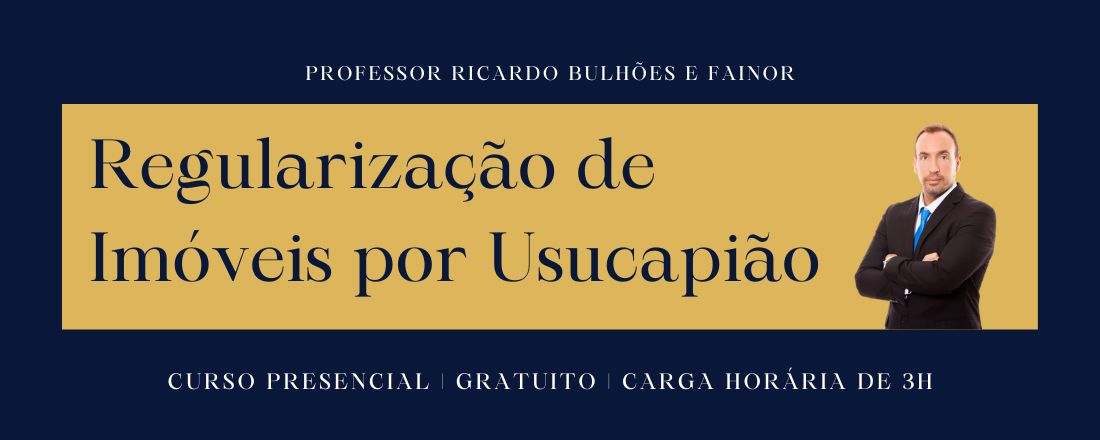 Regularização de Imóveis por Usucapião