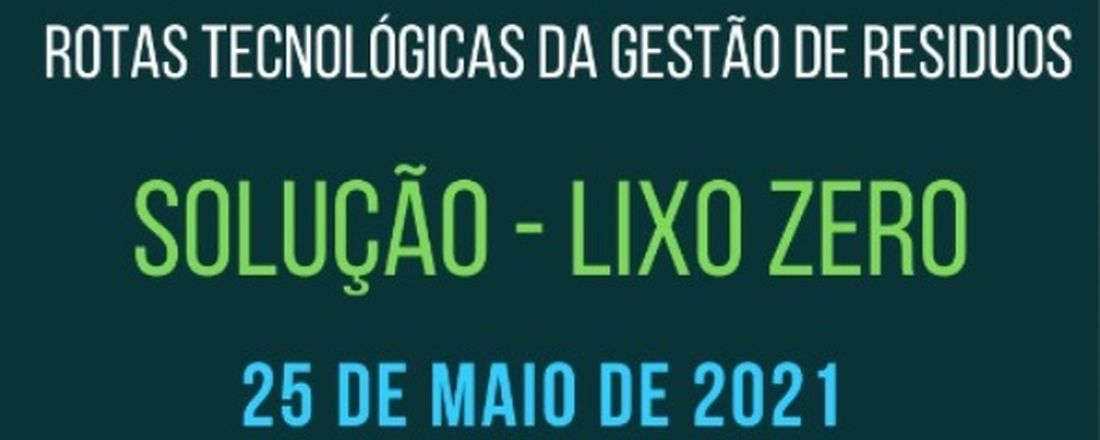 Seminário Internacional - Rotas Tecnológicas da Gestão de Resíduos